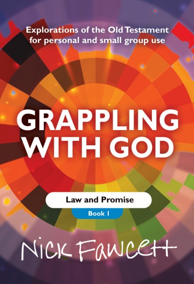 Grappling With God Book 1 - Law and Promise