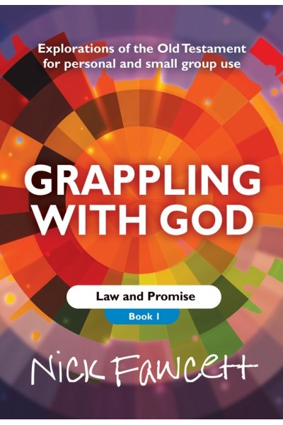 Grappling With God Book 1 - Law and Promise