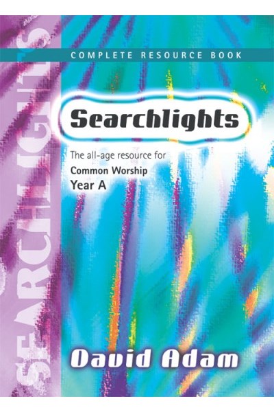 Searchlights Complete Resource Book: Year A
