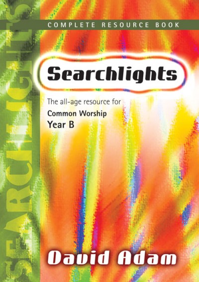 Searchlights Complete Resource Book: Year B