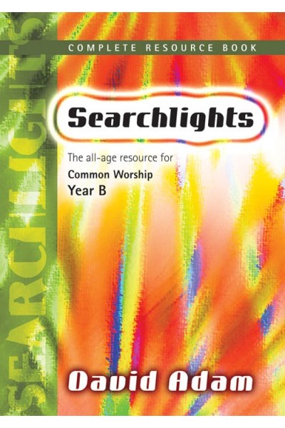 Searchlights Complete Resource Book: Year B