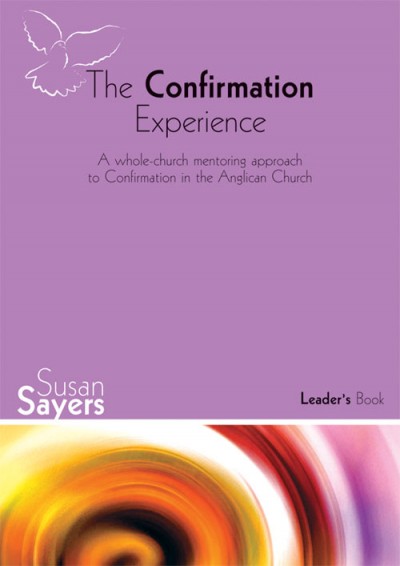 The Confirmation Experience: Leader's Book