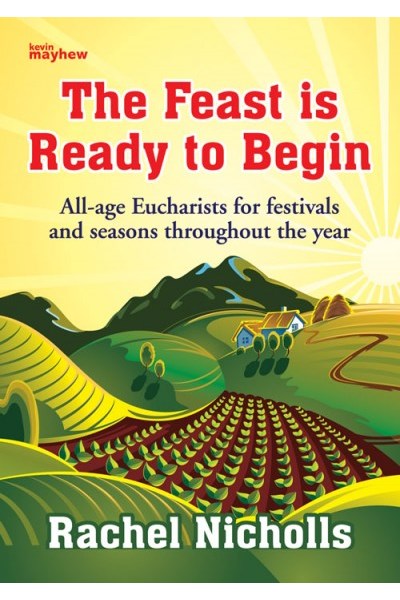 The Feast is Ready to Begin