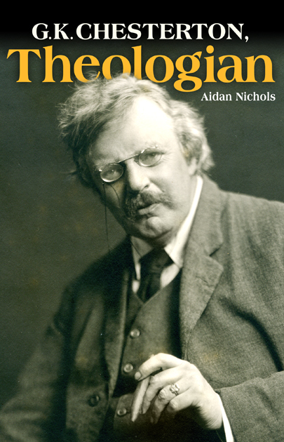G. K. Chesterton, Theologian