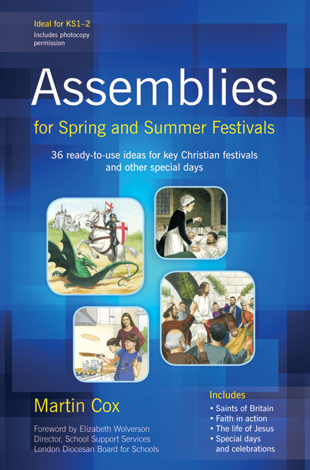 Assemblies for Spring and Summer Festivals