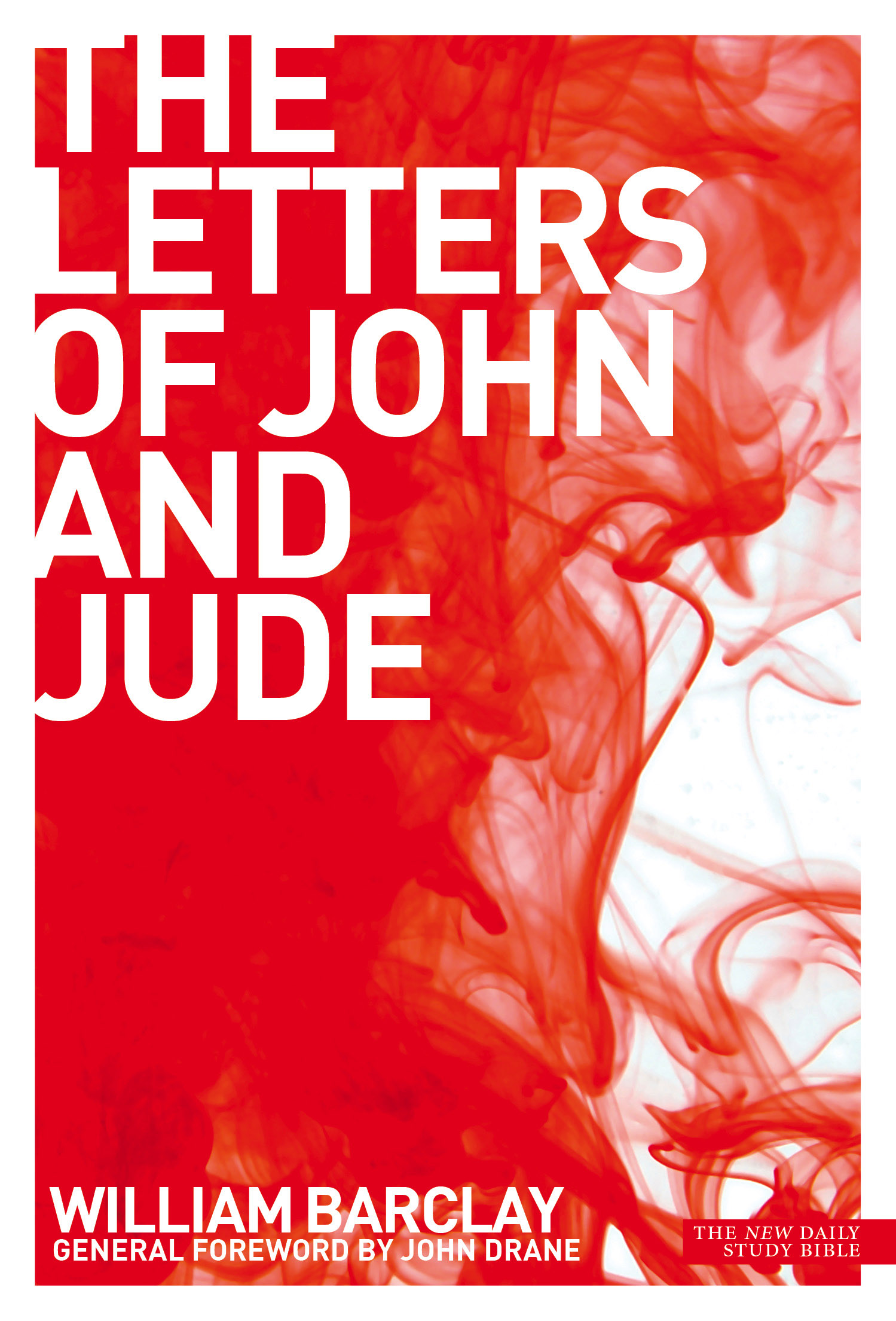 The Letters of John and Jude
