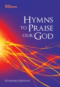 Hymns To Praise Our God
