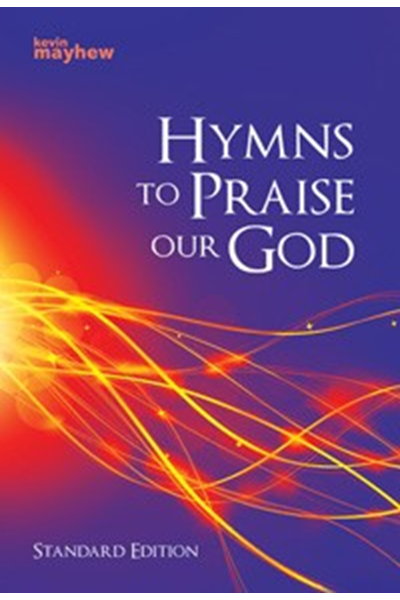 Hymns To Praise Our God