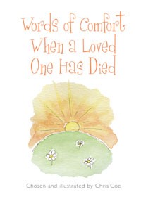 Words of Comfort When a Loved One Has Died