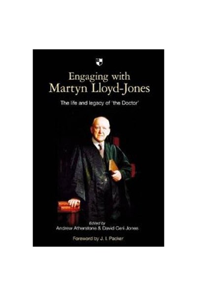 Engaging with Martyn Lloyd-Jones