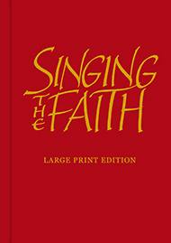Singing the Faith: Large Print Edition 