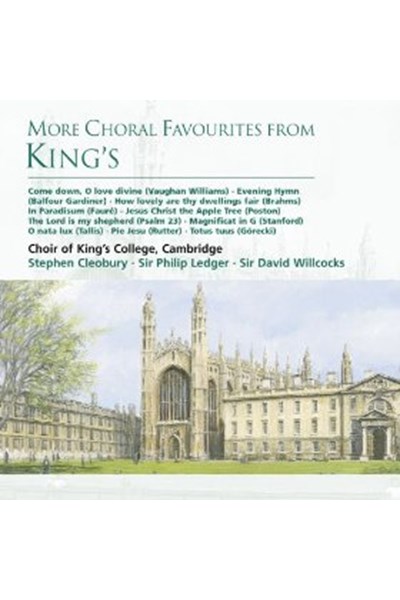 More Choral Favourites from King's