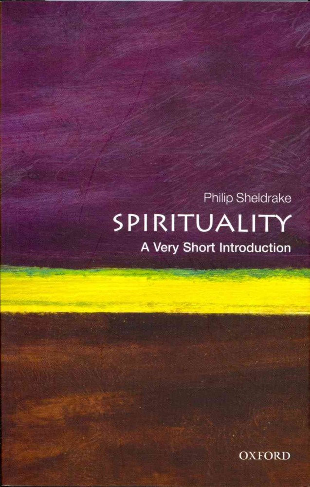 Spirituality: A Very Short Introduction