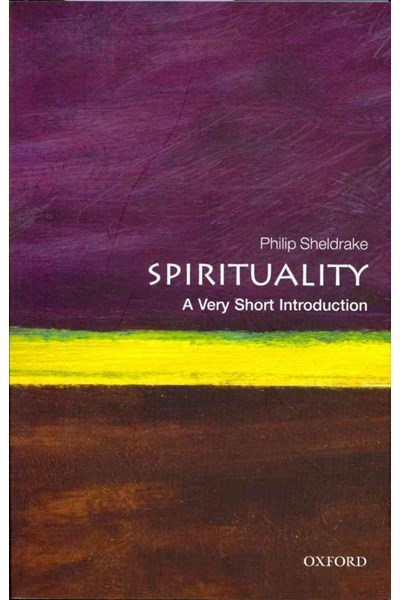 Spirituality: A Very Short Introduction