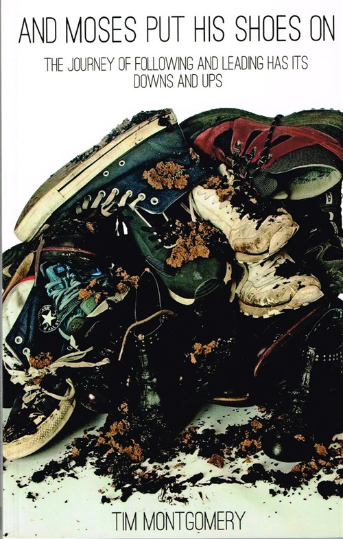 And Moses Put His Shoes On