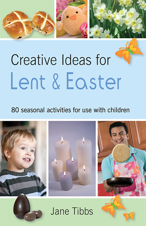 Creative Ideas for Lent & Easter