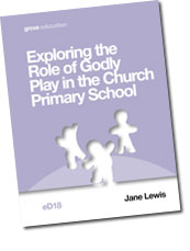 Exploring the Role of Godly Play in the Church Primary School (eD18)