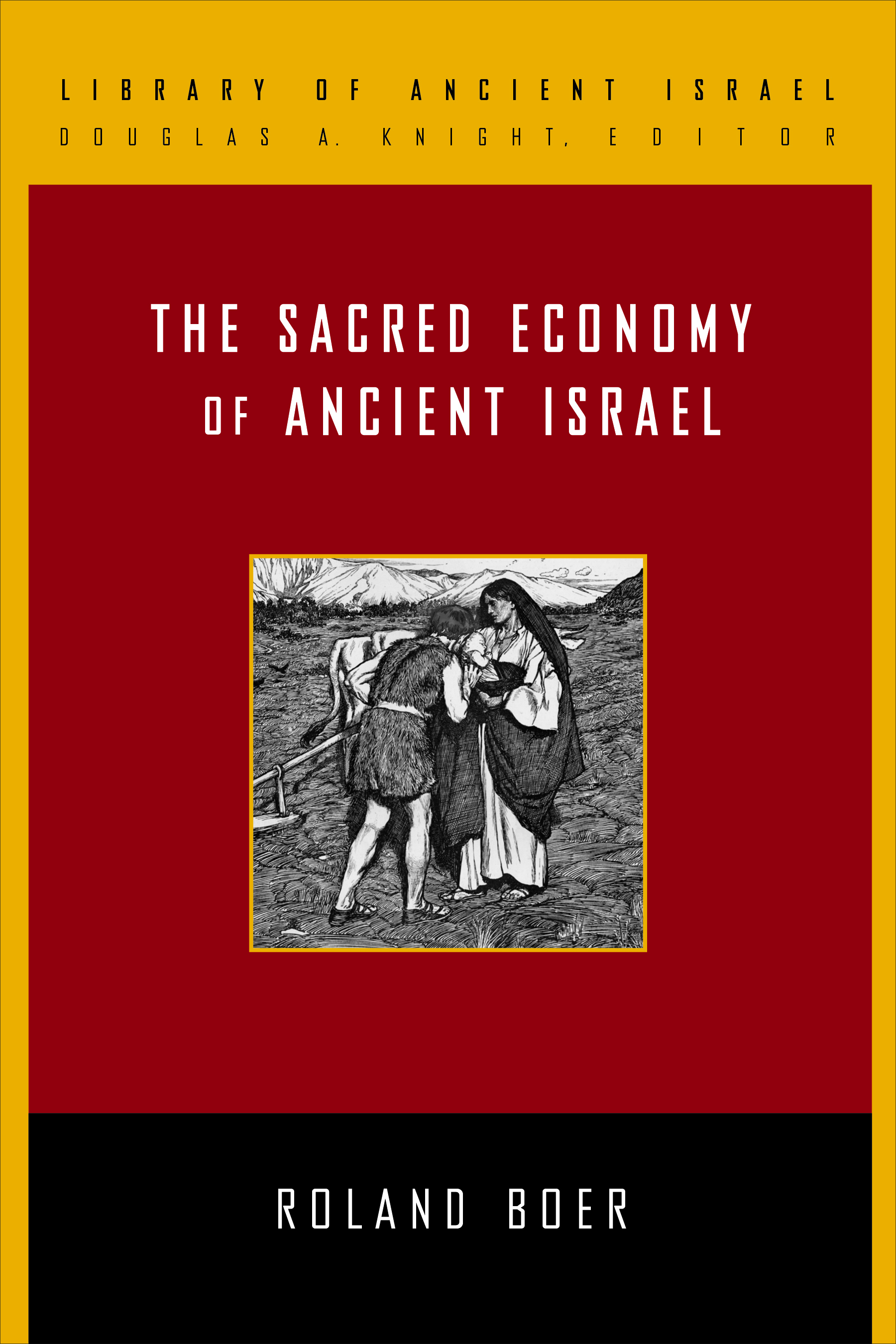 Sacred Economy of Ancient Israel