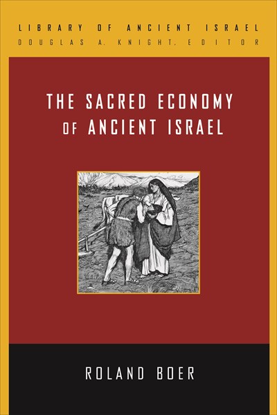 Sacred Economy of Ancient Israel