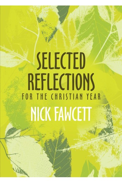 Selected Reflections For The Christian Year