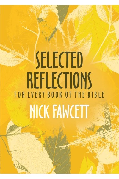 Selected Reflections For Every Book Of The Bible
