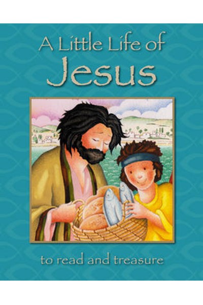 A Little Life of Jesus