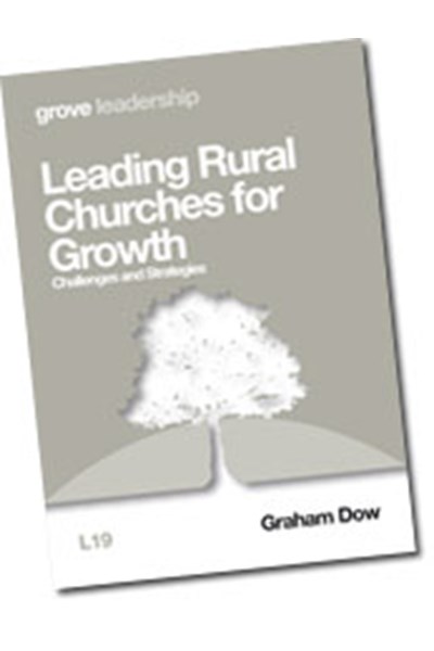 Leading Rural Churches for Growth: Challenges and Strategies (L19)