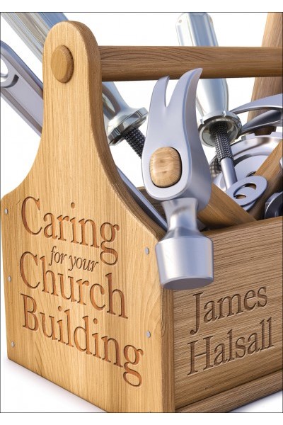 Caring For Your Church Building