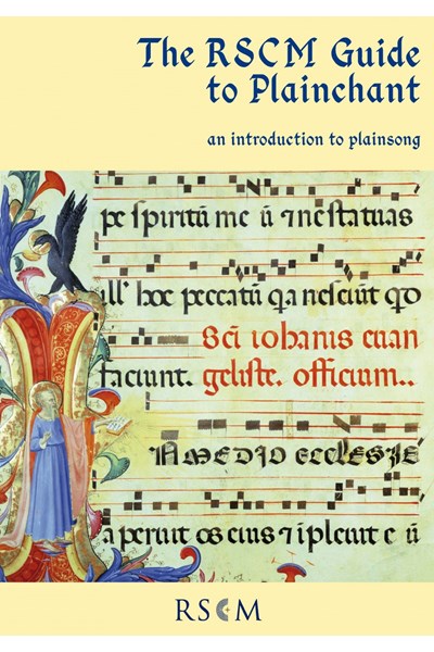 The RSCM Guide to Plainchant