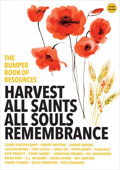 Harvest, All Saints, All Souls, & Remembrance