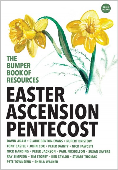 Easter, Ascension & Pentecost