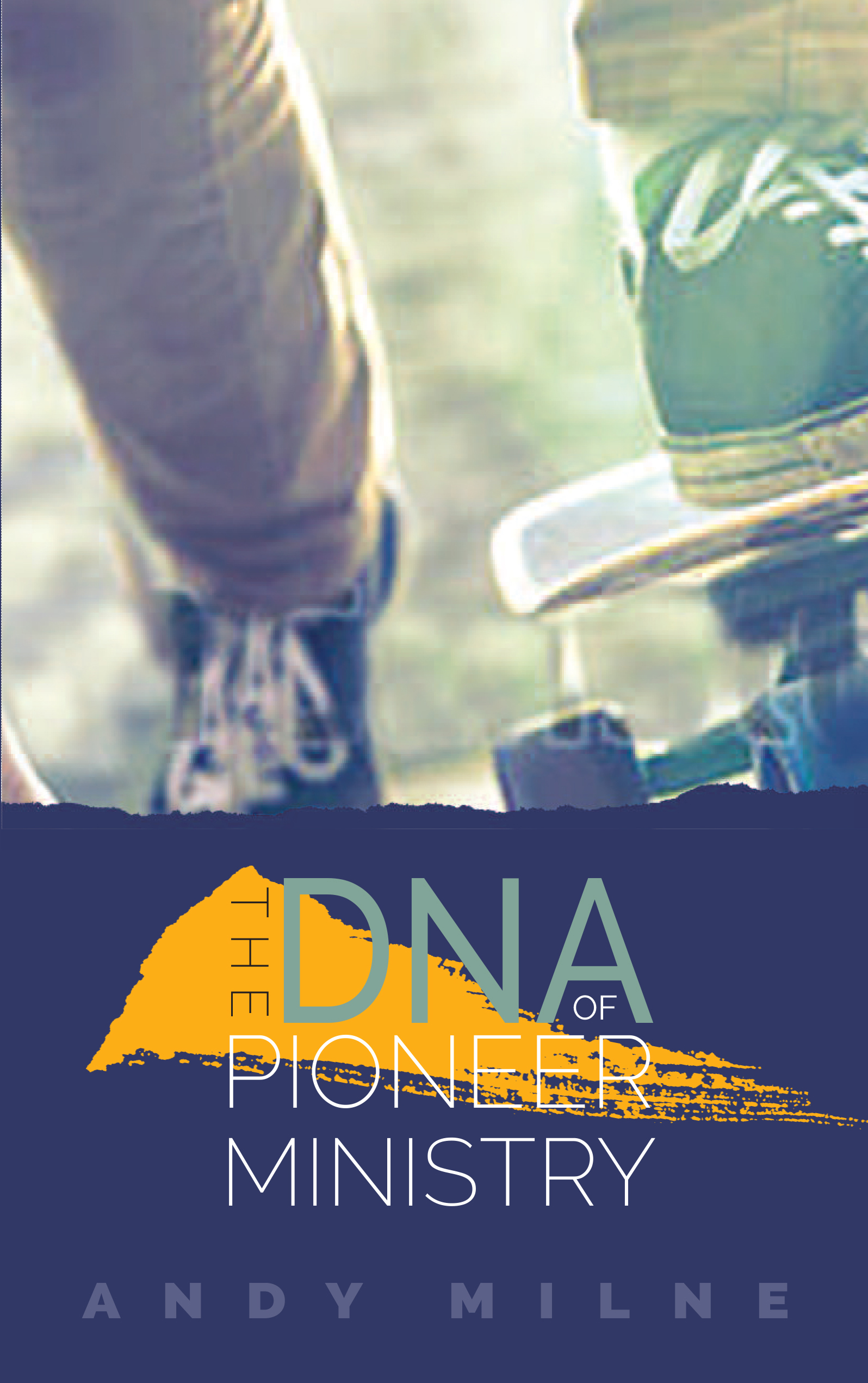 DNA of Pioneer Ministry