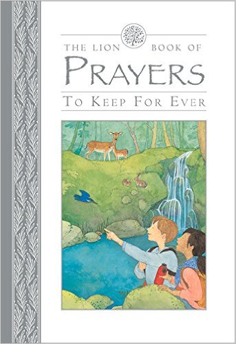 The Lion Book of Prayers to keep for Ever