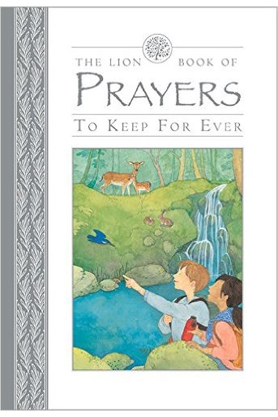 The Lion Book of Prayers to keep for Ever