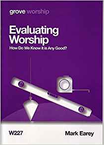 Evaluating Worship