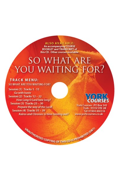 So what are you waiting for? - Audio CD
