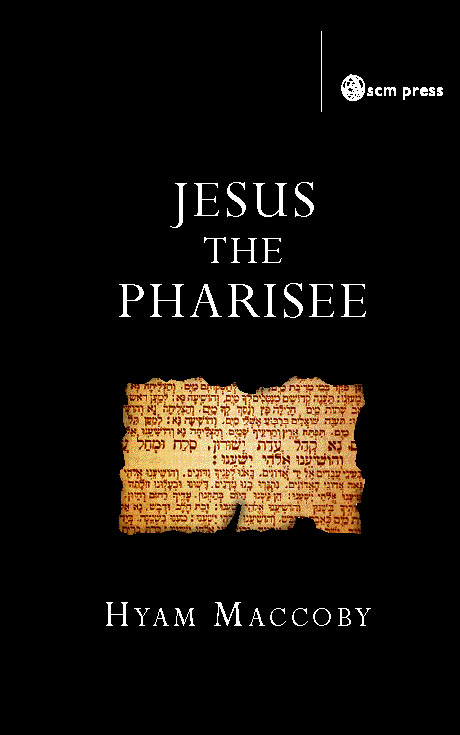 Jesus the Pharisee