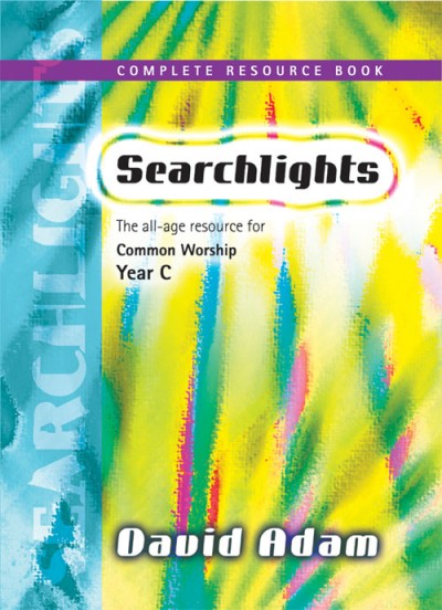 Searchlights Complete Resource Book for Year C