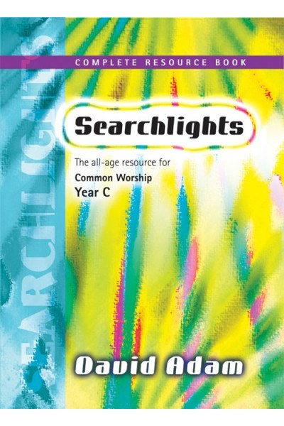 Searchlights Complete Resource Book for Year C