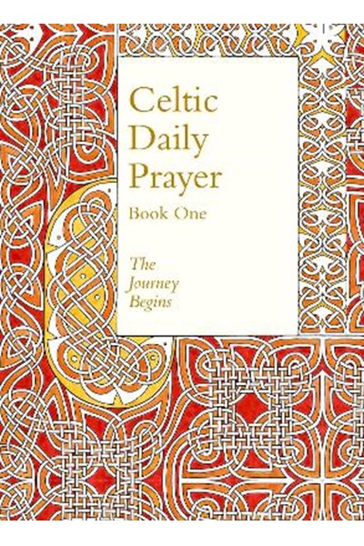 Celtic Daily Prayer: Book One