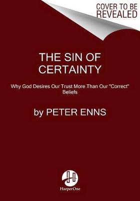 Sin of Certainty