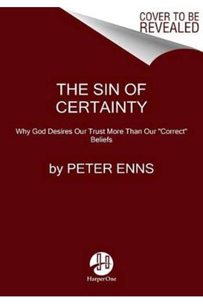 Sin of Certainty