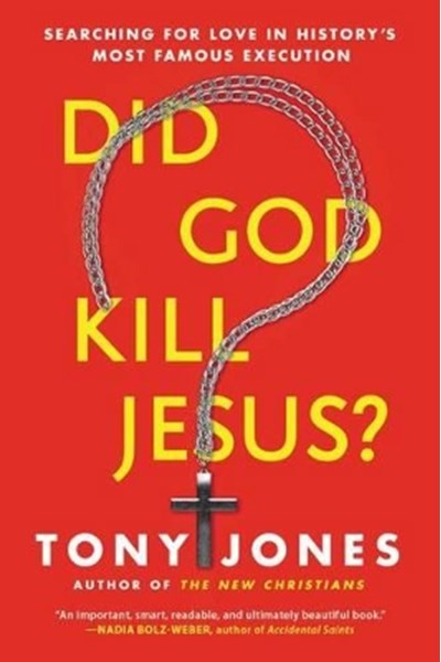 Did God Kill Jesus?