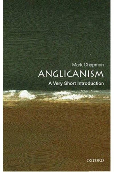 Anglicanism: A Very Short Introduction