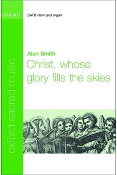 Christ, whose glory fills the skies