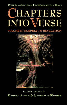 Chapters into Verse: Volume Two: Gospels to Revelation