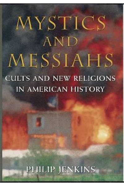 Mystics and Messiahs