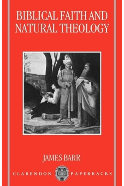 Biblical Faith and Natural Theology