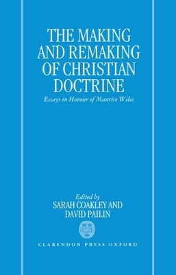 Making and Remaking of Christian Doctrine