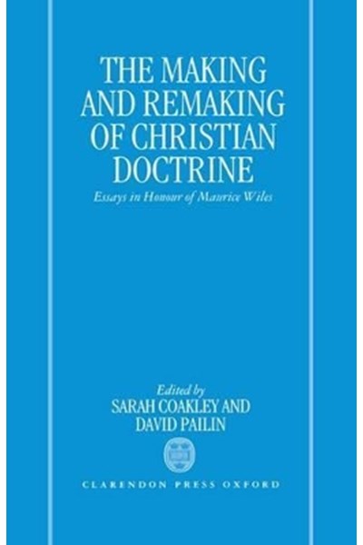 Making and Remaking of Christian Doctrine